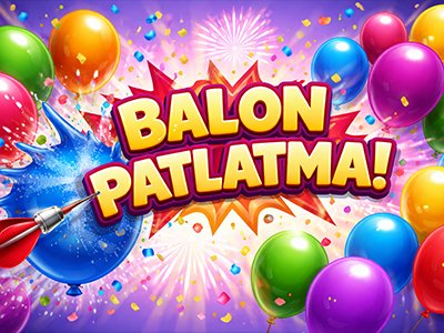 Balon Patlatma